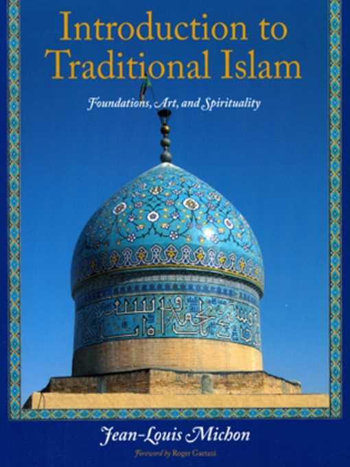 Title details for Introduction to Traditional Islam by Jean-Louis Michon - Available